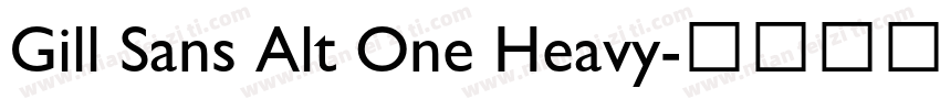 Gill Sans Alt One Heavy字体转换